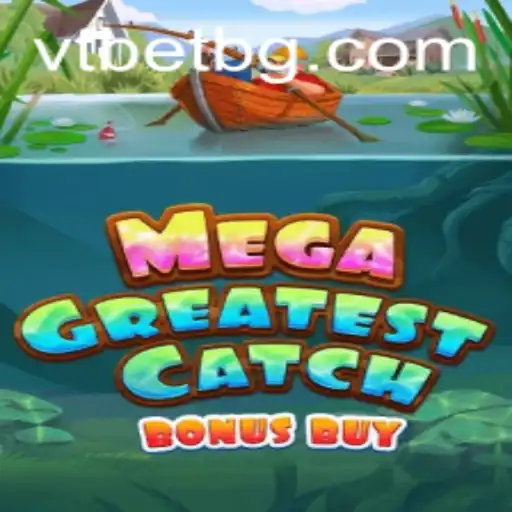 MegaGreatestCatchBonusBuy: A Deep Dive into the Ultimate Gaming Experience
