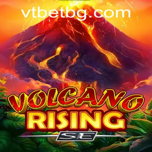 Unleashing the Thrills of VolcanoRisingSE: A Deep Dive into Adventure and Strategy