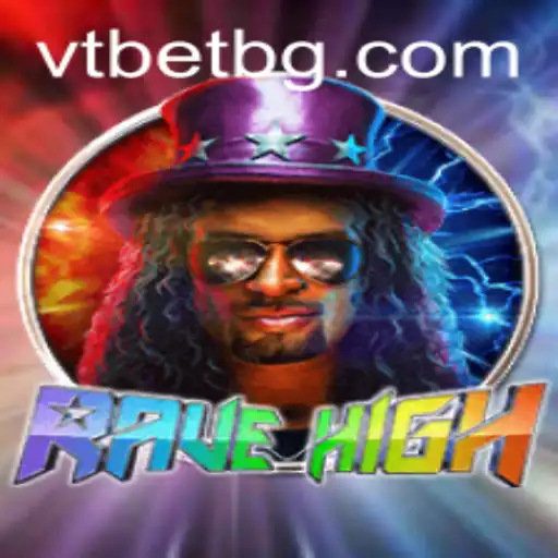 RaveHigh: A Spectacular Gaming Adventure Awaits with Ves777