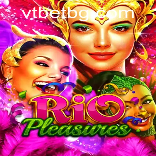 Explore the Thrilling World of RioPleasures: A New Gaming Experience